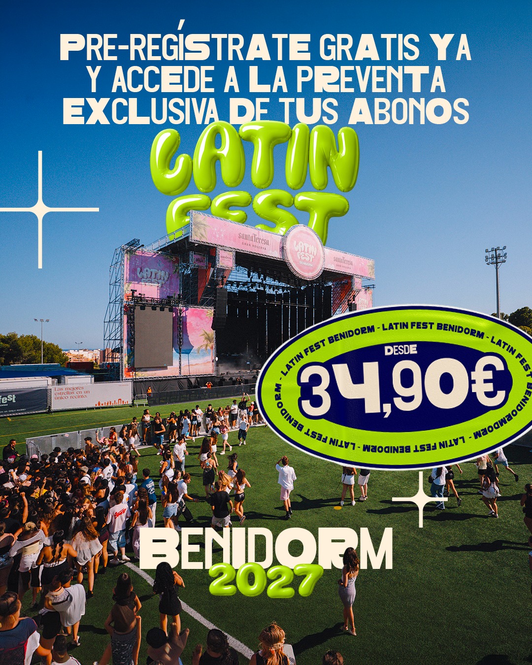 Latin Fest Benidorm 2027: pre-regístrate gratis y accede a la preventa exclusiva de abonos desde 34,90 €